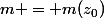 m = m(z_0)