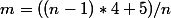 m=((n-1)*4+5)/n