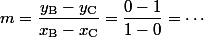 m=\dfrac{y_{\text{B}}-y_{\text{C}}}{x_{\text{B}}-x_{\text{C}}}=\dfrac{0-1}{1-0}=\cdots