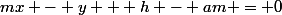 mx - y + h - am = 0