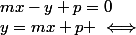 y=mx+p \iff&nbsp;&nbsp;mx-y+p=0