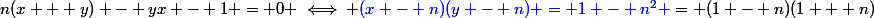 n(x + y) - yx - 1 = 0 \iff {\blue{(x - n)(y - n) = 1 - n^2 }}= (1 - n)(1 + n)