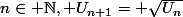 n\in \N, \ U_{n+1}= \sqrt{U_n}