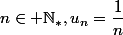 n\in \N_*,\ u_n=\dfrac{1}{n}