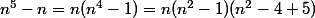 n^5-n=n(n^4-1)=n(n^2-1)(n^2-4+5)