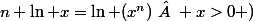 n \ln x=\ln (x^n)\   x>0 )