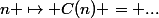 n \mapsto C(n) = ...