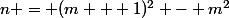 n = (m + 1)^2 - m^2