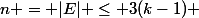 n = |E| \le 3(k-1) 