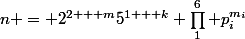 n = 2^{2 + m}5^{1 + k} \prod_1^6 p_i^{m_i}