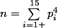 n=\sum\limits_{\substack{i=1 }}^{15}{p^4_i}