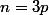 n=3p