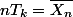 nT_k=\overline{X_n}