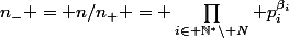 n_- = n/n_{+} = \prod_{i\in \N^\ast\setminus N} p_i^{\beta_i}