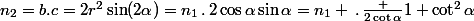 n_2=b.c=2r^2\sin(2\alpha)=n_1\,.\,2\cos\alpha\sin\alpha=n_1 \,.\,\frac {2\cot\alpha}{1+\cot^2\alpha}