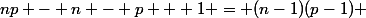 np - n - p + 1 = (n-1)(p-1) 