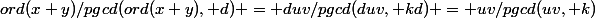 ord(x+y)/pgcd(ord(x+y), d) = duv/pgcd(duv, kd) = uv/pgcd(uv, k)