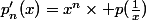 p'_n(x)=x^n\times p(\frac{1}{x})