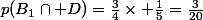 p(B_1\cap D)=\frac{3}{4}\times \frac{1}{5}=\frac{3}{20}