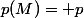 p(M)= p