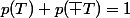 p(T)+p(\bar T)=1
