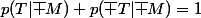 p(T|\bar M)+p(\bar T|\bar M)=1