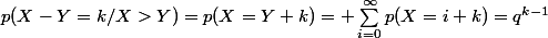p(X-Y=k/X>Y)=p(X=Y+k)= \sum_{i=0}^{\infty}p(X=i+k)=q^{k-1}