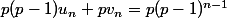 p(p-1)u_n+pv_n=p(p-1)^{n-1}