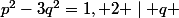 p^2-3q^2=1, 2 \mid q 