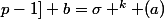 \forall a ;b \in E a R_{\sigma} b \iff&nbsp;&nbsp;\exists&nbsp;&nbsp;k&nbsp;&nbsp;\in&nbsp;&nbsp;[0;p-1] b=\sigma ^k (a)