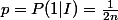 p=P(1|I)=\frac{1}{2n}