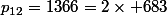 p_{12}=1366=2\times 683