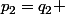 p_2=q_2 
