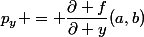 p_y = \dfrac{\partial f}{\partial y}(a,b)