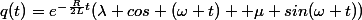 q(t)=e^{-\frac{R}{2L}t}(\lambda cos (\omega t) +\mu sin(\omega t))