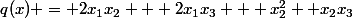 q(x) = 2x_1x_2 + 2x_1x_3 + x_{2}^2 +x_2x_3