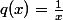 q(x)=\frac{1}{x}