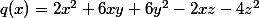 q(x)=2x^2+6xy+6y^2-2xz-4z^2