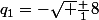 q_1=-\sqrt {\frac {1}{8}}