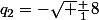 q_2=-\sqrt {\frac {1}{8}}