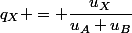 q_X = \dfrac{u_X}{u_A+u_B}