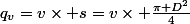 q_v=v\times s=v\times \frac{\pi D^2}{4}