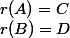 r(A)=C;r(B)=D