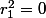 r^{2}_{1}=0