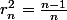 r^{2}_{n}=\frac{n-1}{n}