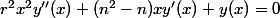 r^{2}x^{2}y''(x)+(n^2-n)xy'(x)+y(x)=0
