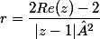 r=\dfrac{2Re(z)-2}{|z-1|²}