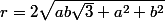 r=2\sqrt{ab\sqrt{3}+a^2+b^2}