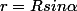 r=Rsin\alpha