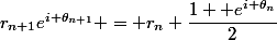 r_{n+1}e^{i \theta_{n+1}} = r_n \dfrac{1 +e^{i \theta_{n}}}{2}